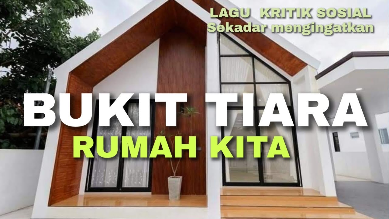 BUKIT TIARA RUMAH KITA - MUSIK KRITIS - SUARA WARGA-MUSIK LOCAL BUKIT TIARA P .JAYA CIKUPA