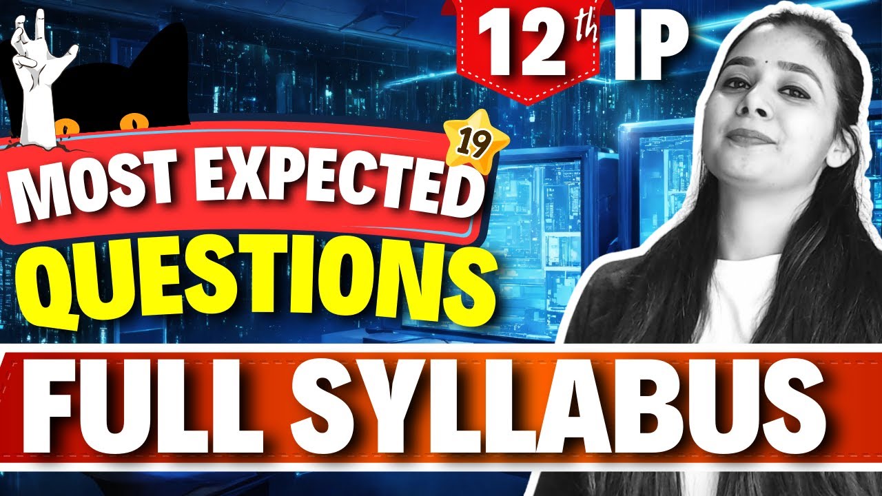 Day 19 | Full Syllabus Most Expected Questions in IP | CBSE Class 12 Informatics Practices (065) #ip