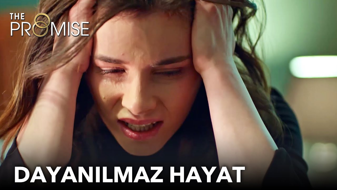 Dayanılmaz hayat  | Yemin 338. B&ouml;l&uuml;m