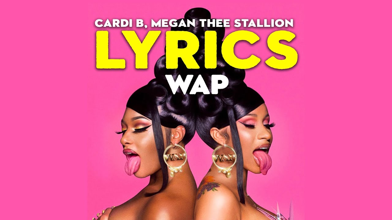 Cardi B - WAP (Lyrics) ft. Megan Thee Stallion