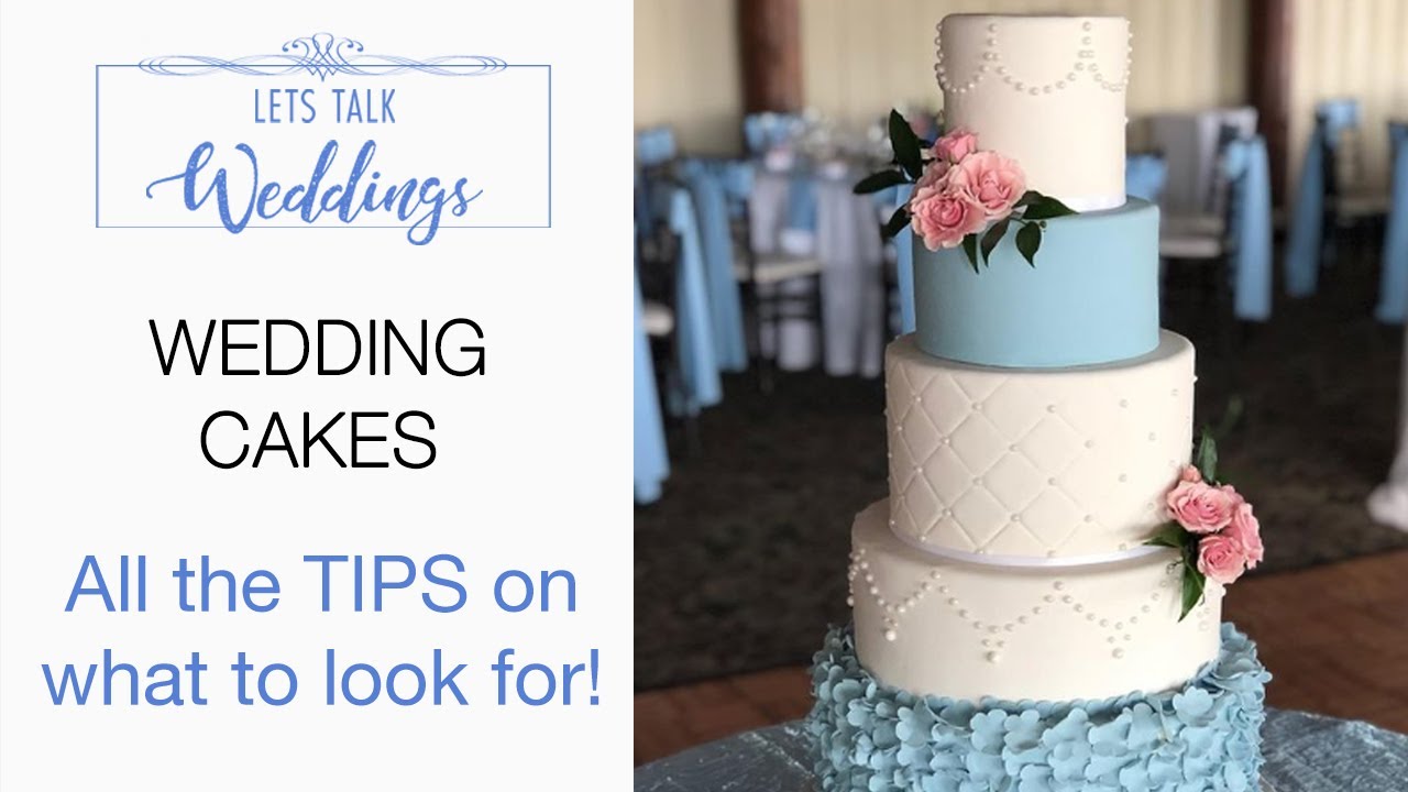 Wedding Cakes - Let's Talk Weddings Episode 10