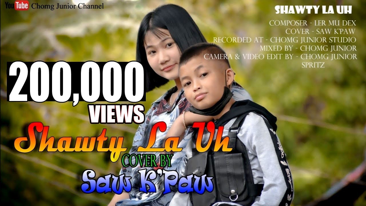 (Shawty La Uh) cover by Saw K'Paw