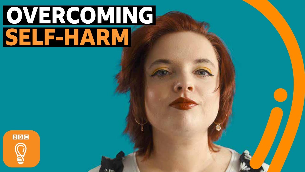 How I overcame self harm | BBC Ideas