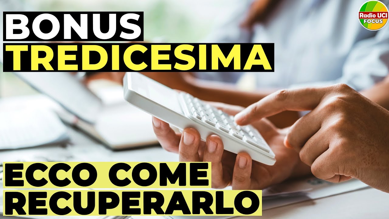 BONUS TREDICESIMA 2024: Ecco come RECUPERARLO