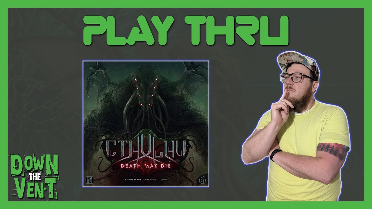 Cthulhu: Death May Die | Episode 1 - Attempt 2 | Play Thru