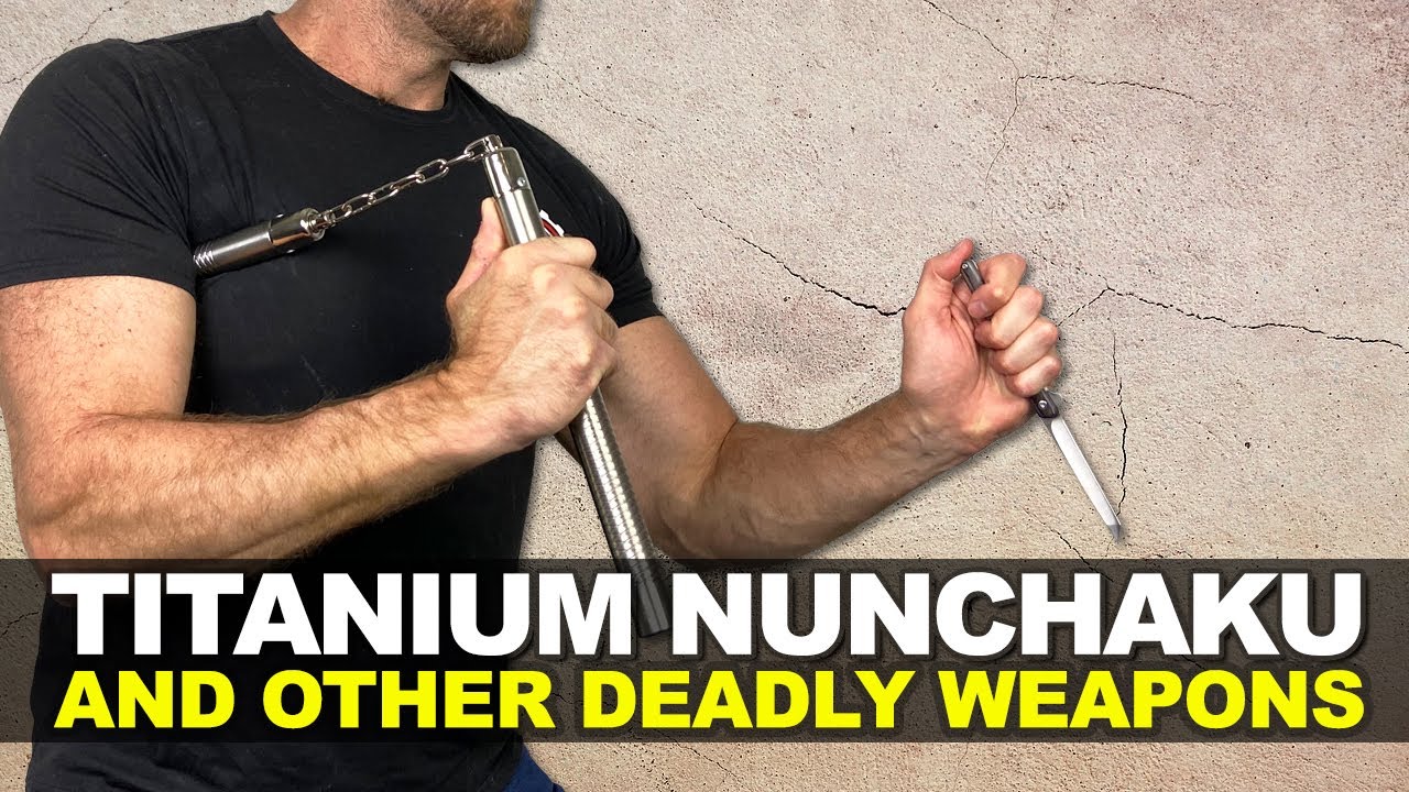 The Perfect Nunchucks Do Exist! 🥋 Titanium Nunchaku and Other Deadly Weapons