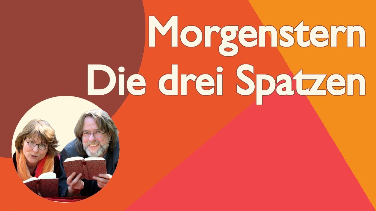 Christian Morgenstern: Die drei Spatzen