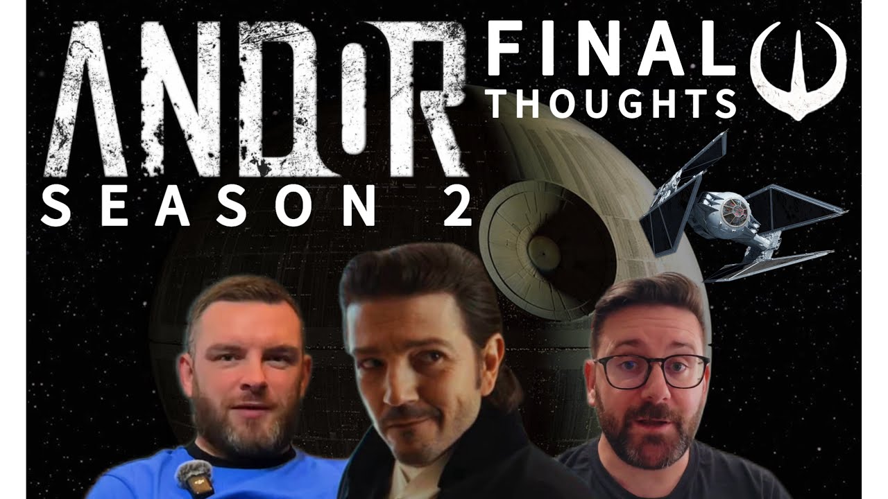 Andor Season 2 - Final Thoughts