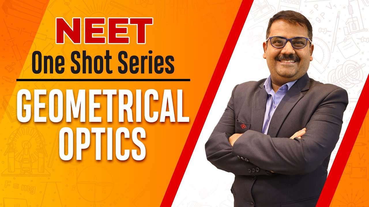 Geometrical Optics Explained| NEET One Shot-Physics|Motion NEET #neet2023 #motionkota  #neetphysics