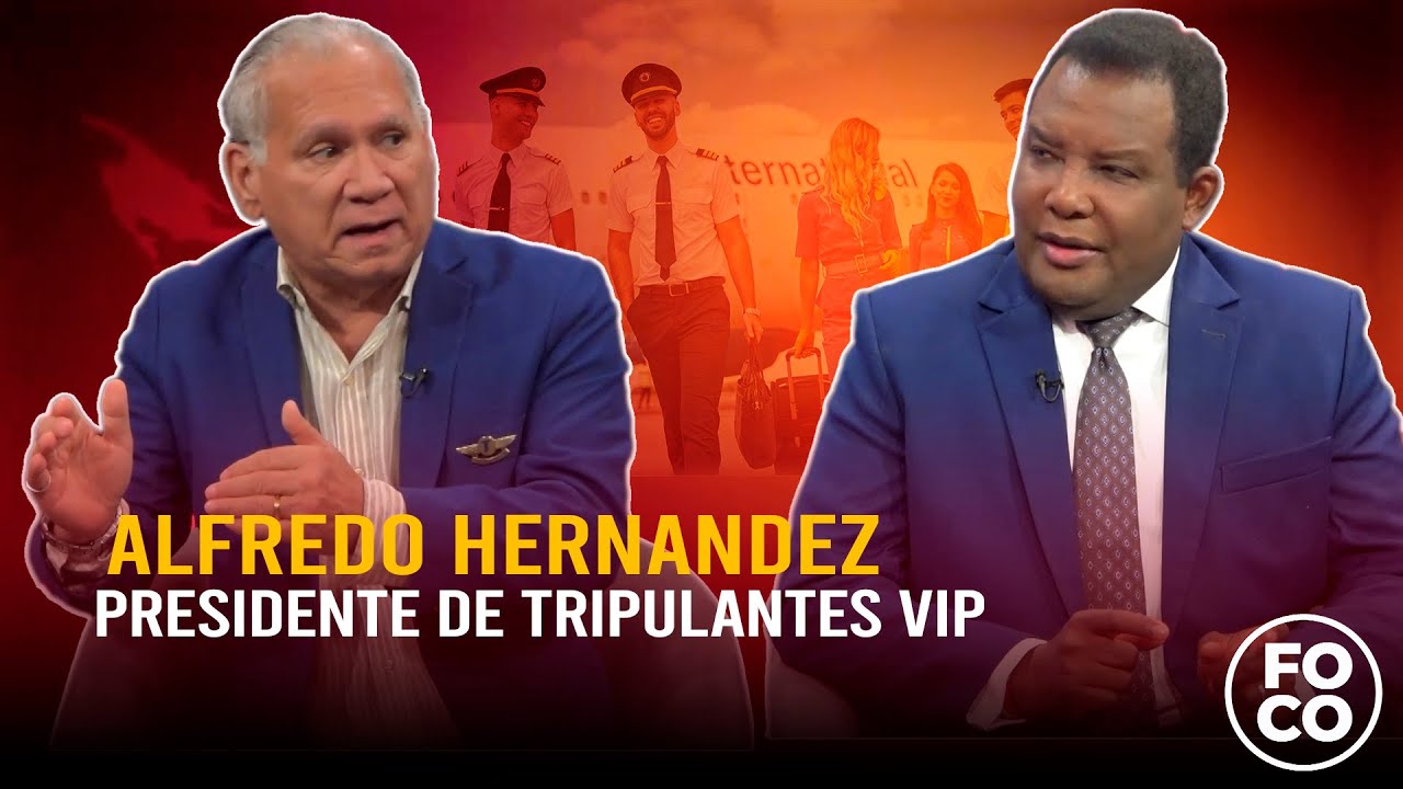 Entrevista Alfredo Hernandez Presidente de Tripulantes VIP