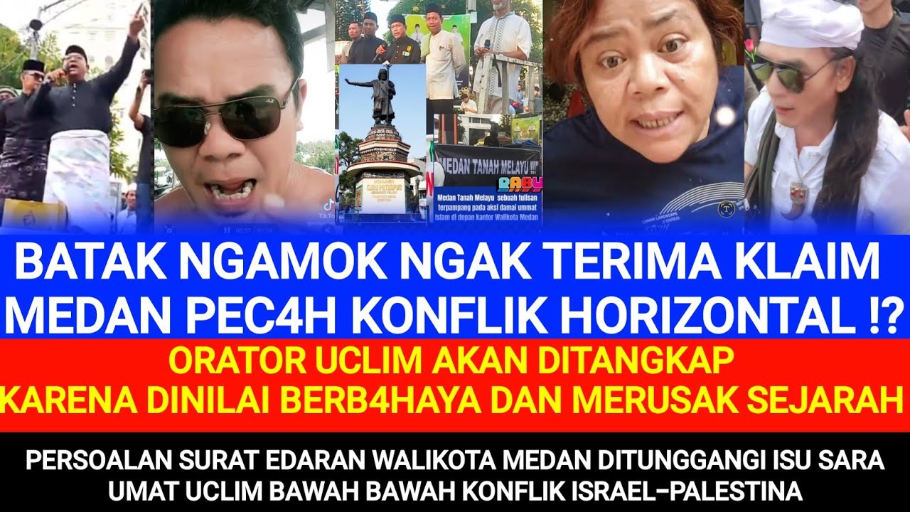 Ruzuh‼️Medan Pec4h Konflik Horizontal Gegara Batak Mau Disingkirkan & Didepak Dari Fakta Sejarah‼️ 