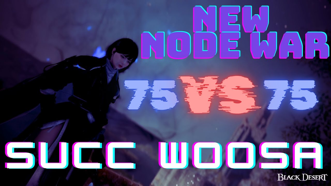 [BDO] New Tier5 Node War Succ Woosa PVP / 검은사막 거점전 전승우사 PVP#37