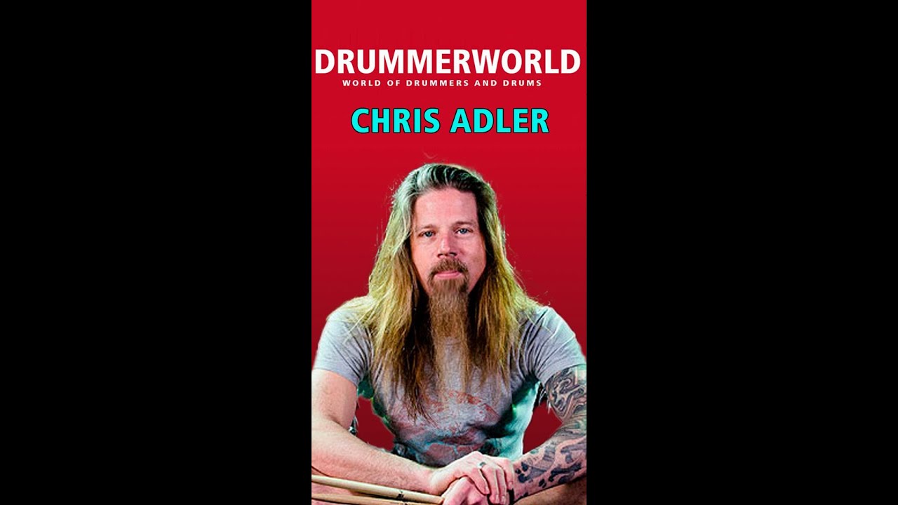 Chris Adler DRUMS: from 