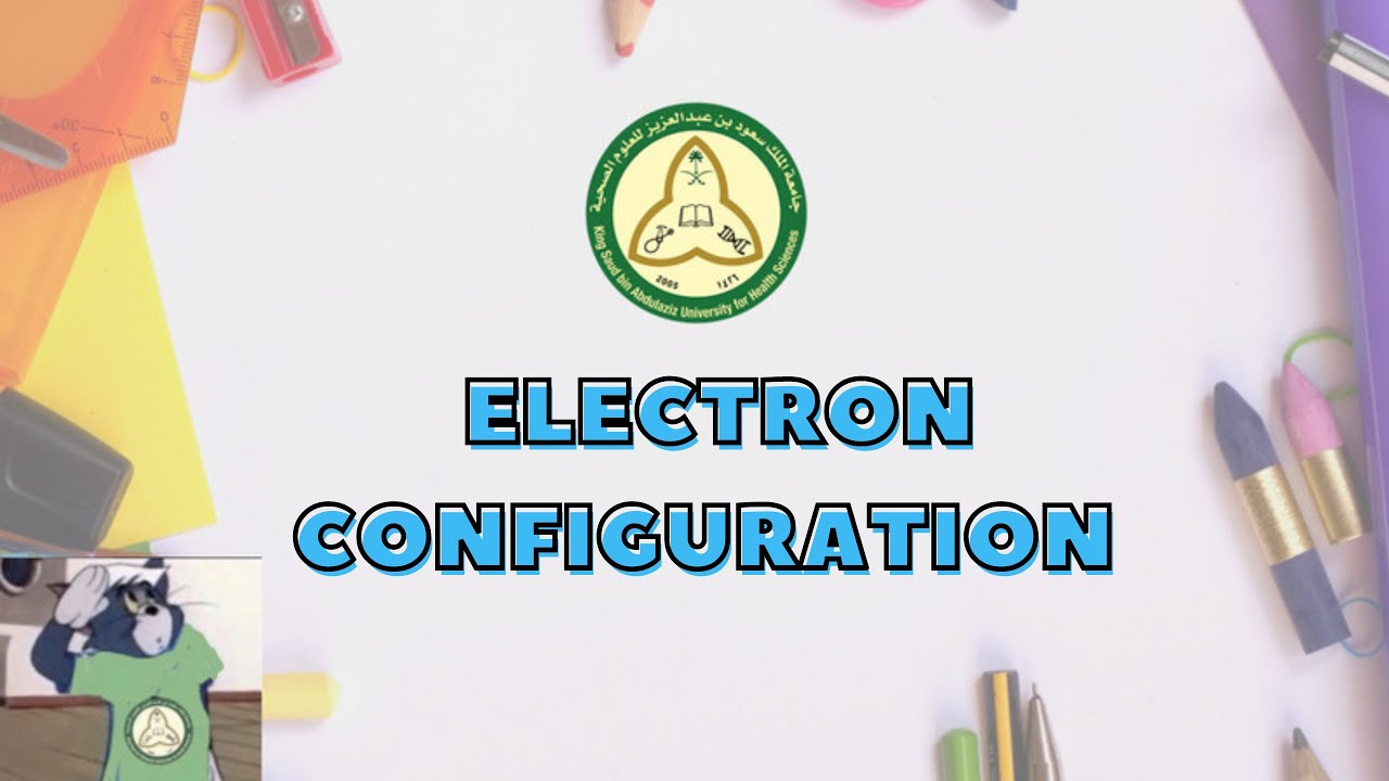 Electron configuration | توزيع الإلكترونات