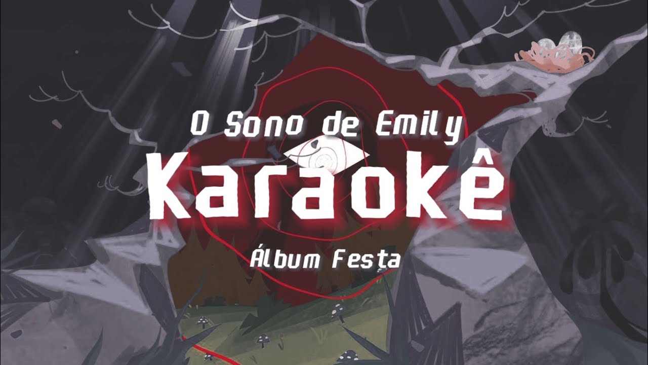 Karaokê | O Sono de Emily - Kamaitachi