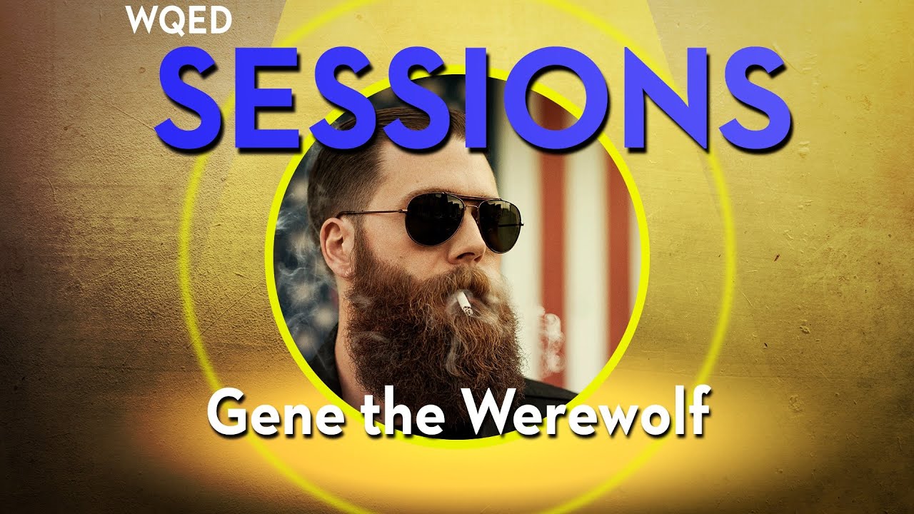 WQED Sessions: Gene the Werewolf