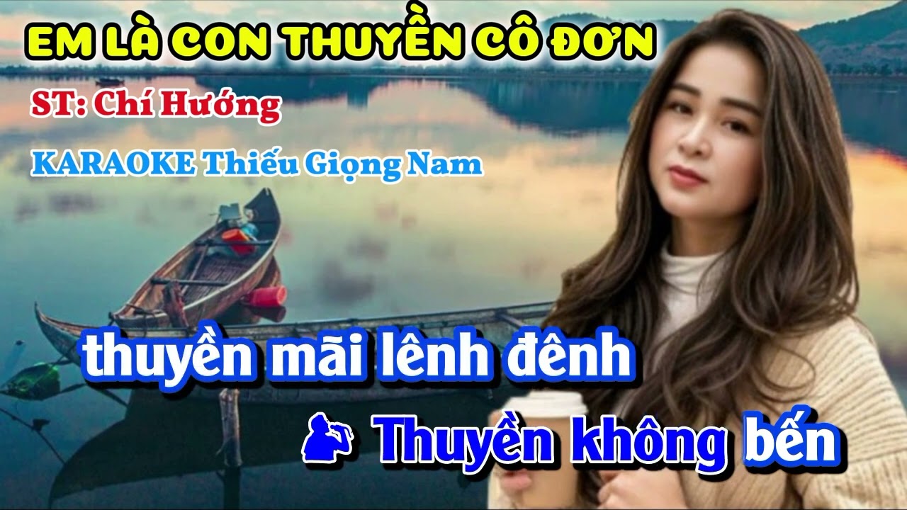 🔥 Em Là Con Thuyền Cô Đơn _ Karaoke thiếu giọng nam _ Song ca cùng Sầu Riêng @giahuybeat