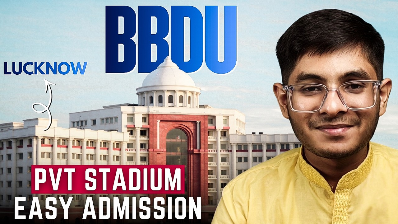 BBDU Lucknow Review 2026 -  Placements,  Campus Tour, Reality Check