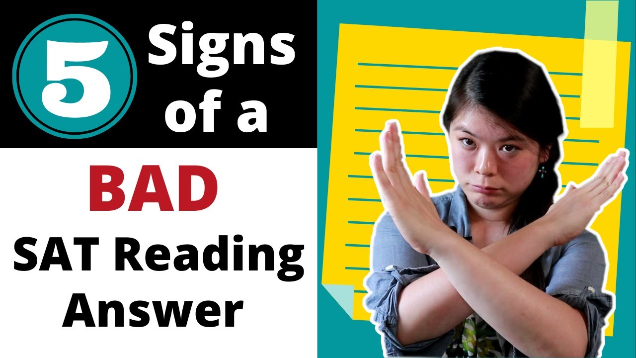 5 Characteristics of a Bad SAT Reading Answer