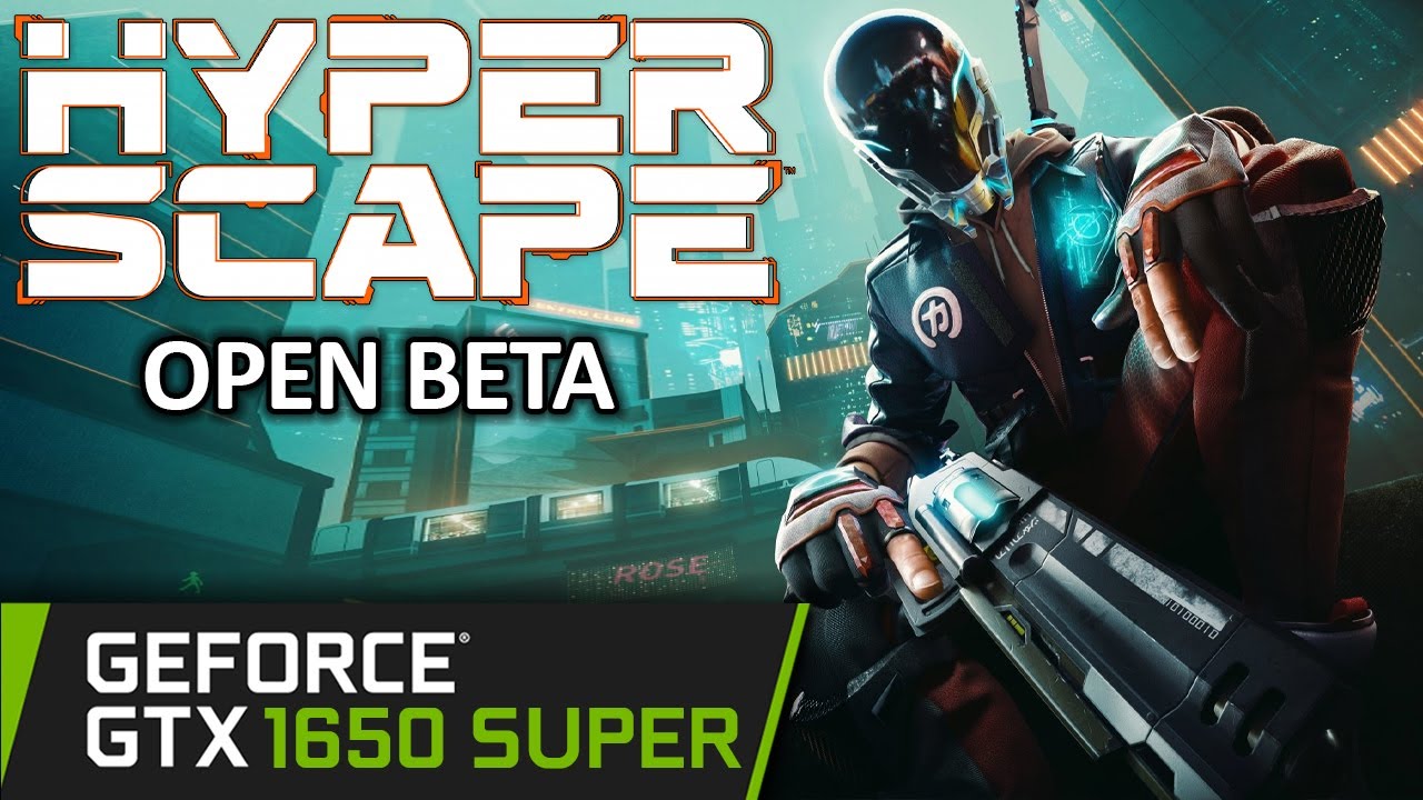 GTX 1650 SUPER | Hyper Scape BETA | 1080p 1440p 900p