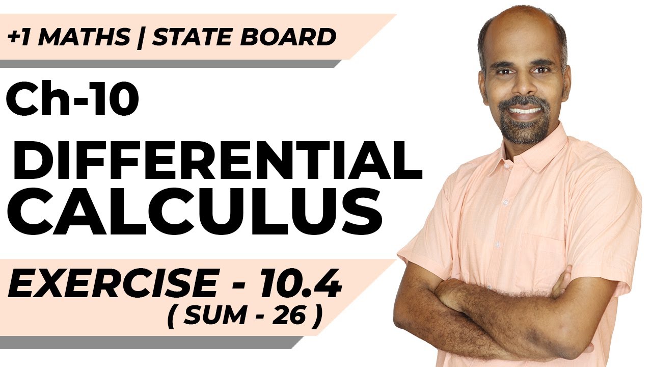 11th | ex. 10.4 | Q.No.26  | differential calculus | Chapter 10 | State Board | ram maths