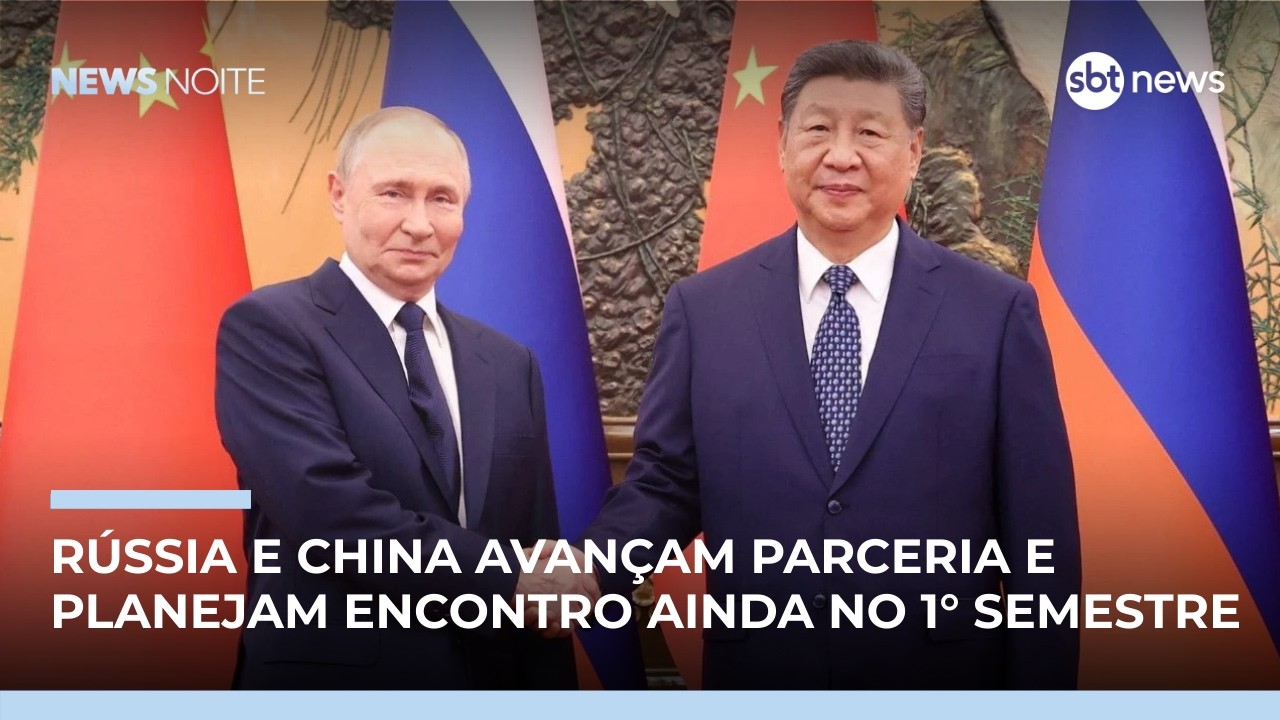 Rússia e China avançam em articulação estratégica após conversa | #NewsNoite
