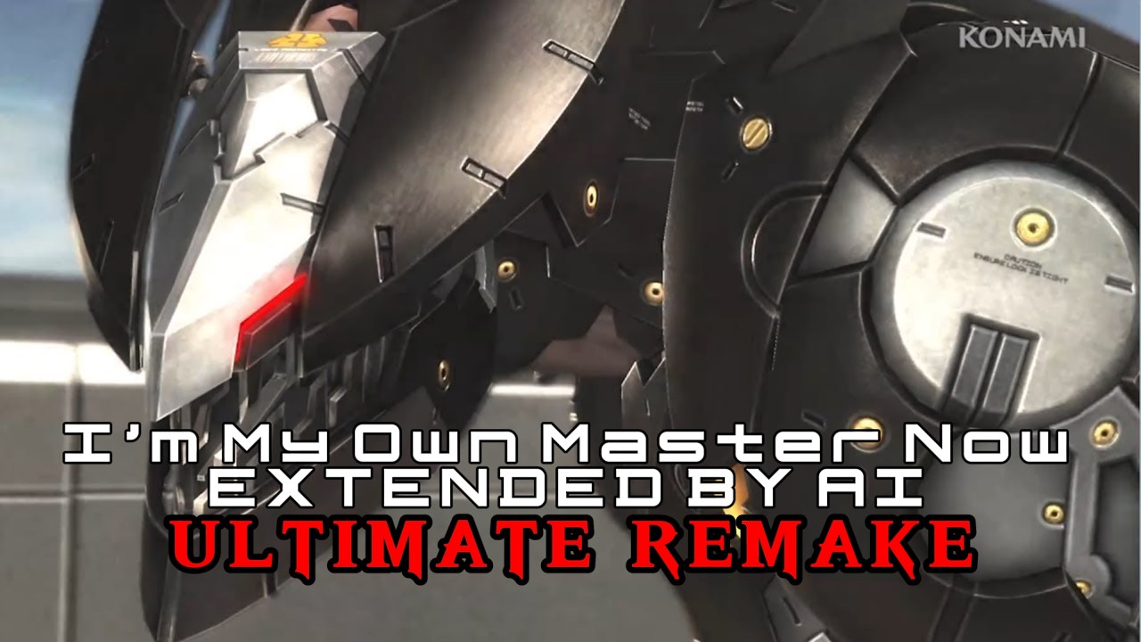 I'm My Own Master Now - extended by AI | ULTIMATE REMAKE