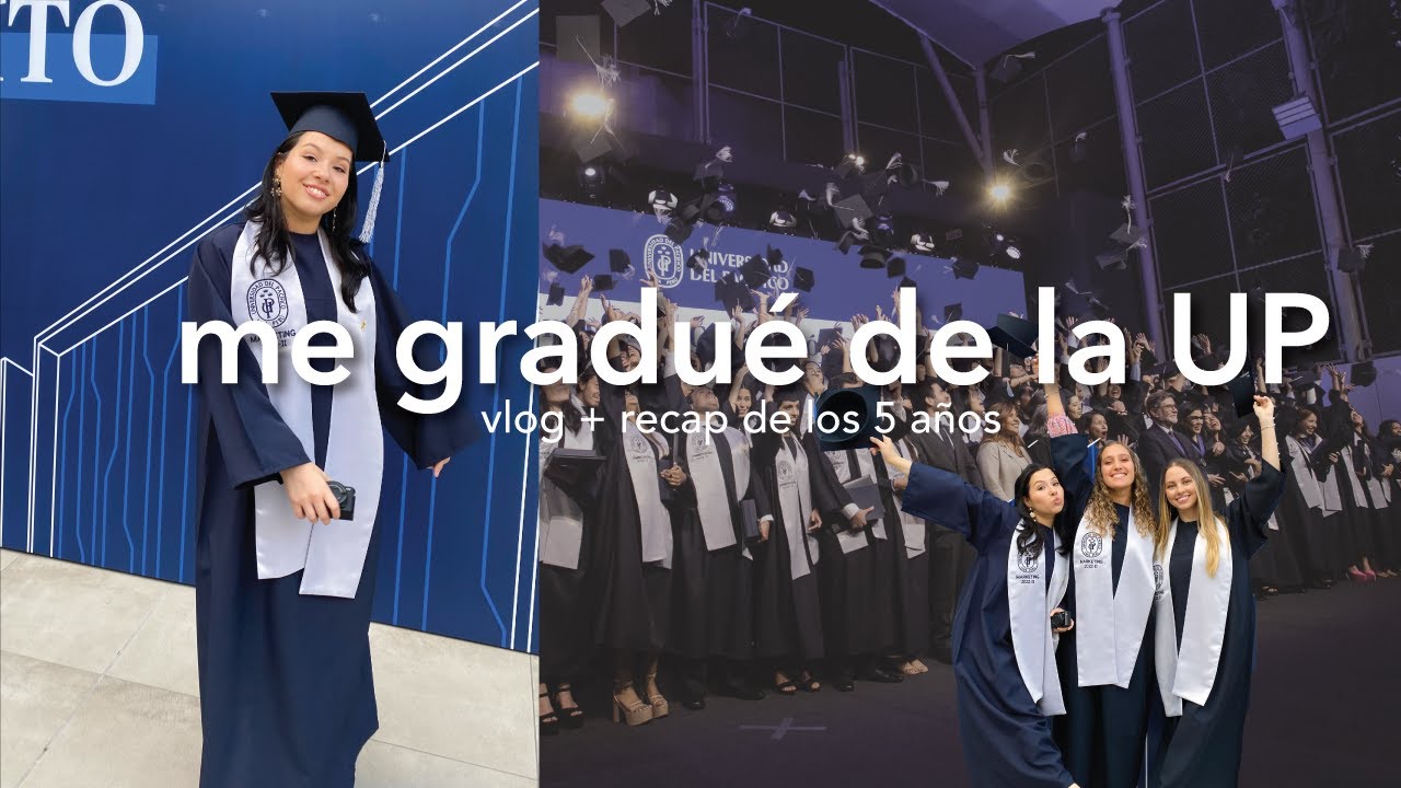 ME GRADUÉ DE LA UNIVERSIDAD DEL PACÍFICO | vlog, grwm + recap de los últimos 5 años
