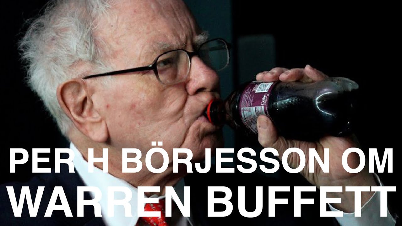 Lyckas som WARREN BUFFETT - Per H Börjesson berättar hur!