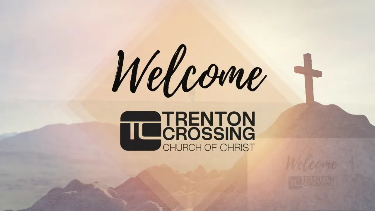 Church of Christ at Trenton Crossing 2026-02-22