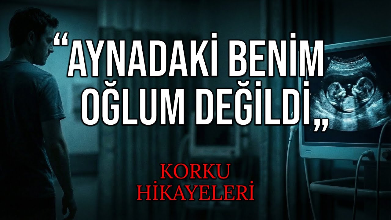 İkiz Beklerken Tek Doğan Oğlum ve Aynadaki Yabancı | Korku Hikayeleri