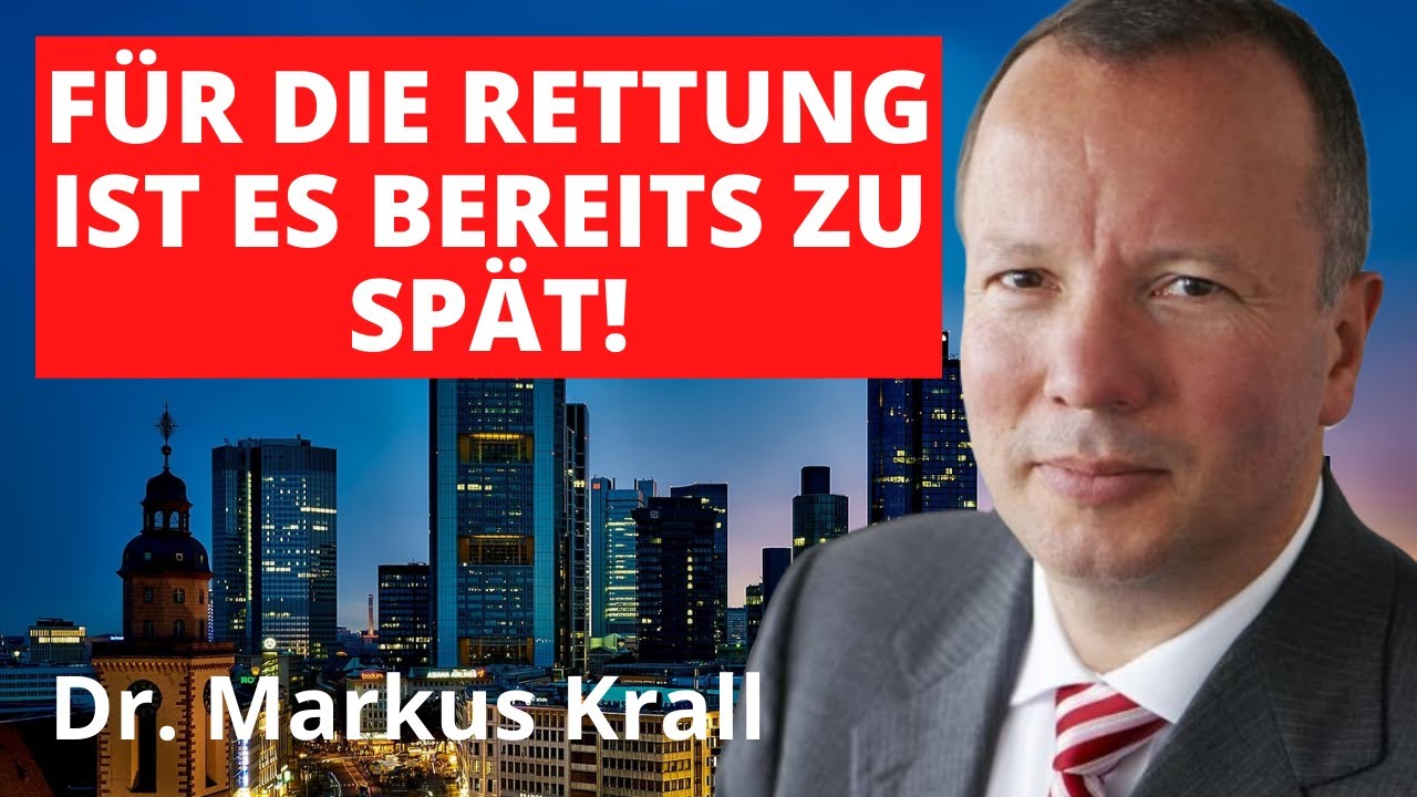 Bankenrettung - Dr. Markus Krall: Es ist bereits zu sp&auml;t!