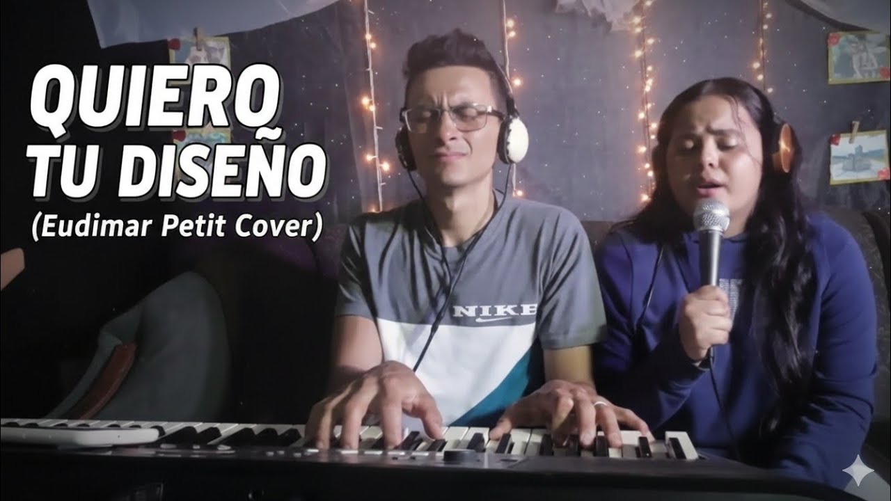 Quiero Tu Diseño - Eudimar Petit (Cover) | Nahir y Angely 