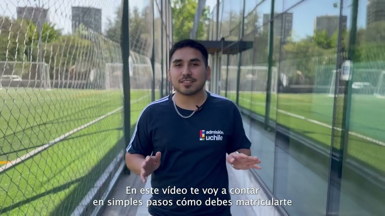Proceso de matrícula en la Universidad de Chile paso a paso - Admisión 2024