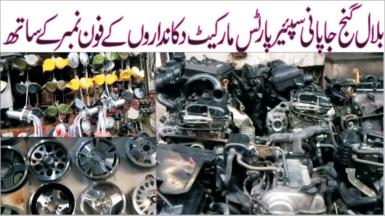 Bilal Gung Spare Parts Markeet With Contact Numbers [ Lahori Drives ]