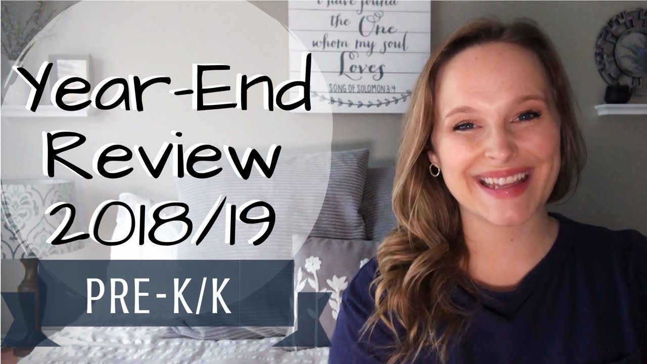 Homeschool Year-End Review 2018/19 Pre-K/K | 3-5 Year Old Homeschool Recap