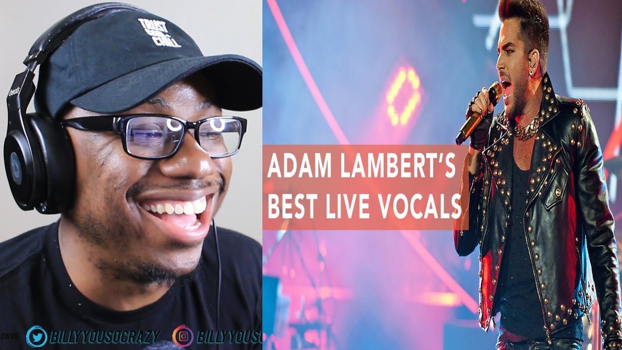 Adam Lambert's Best Live Vocals REACTION! UNDERRATED!!! LIKE WHY IS HE SO UNDERRATED