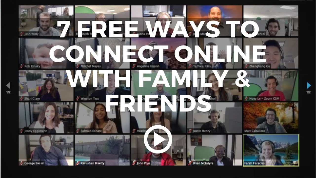7 Free Ways to Connect Online With Family & Friends
