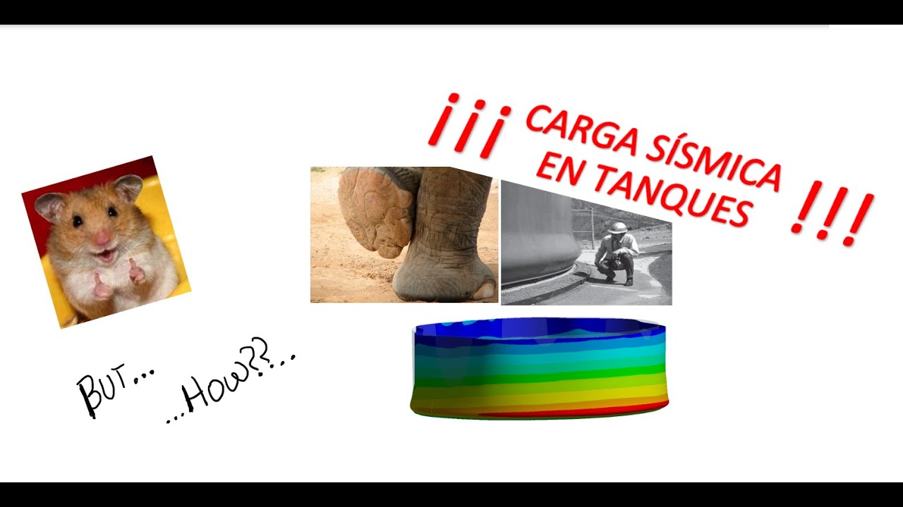 Carga Sísmica en Tanques