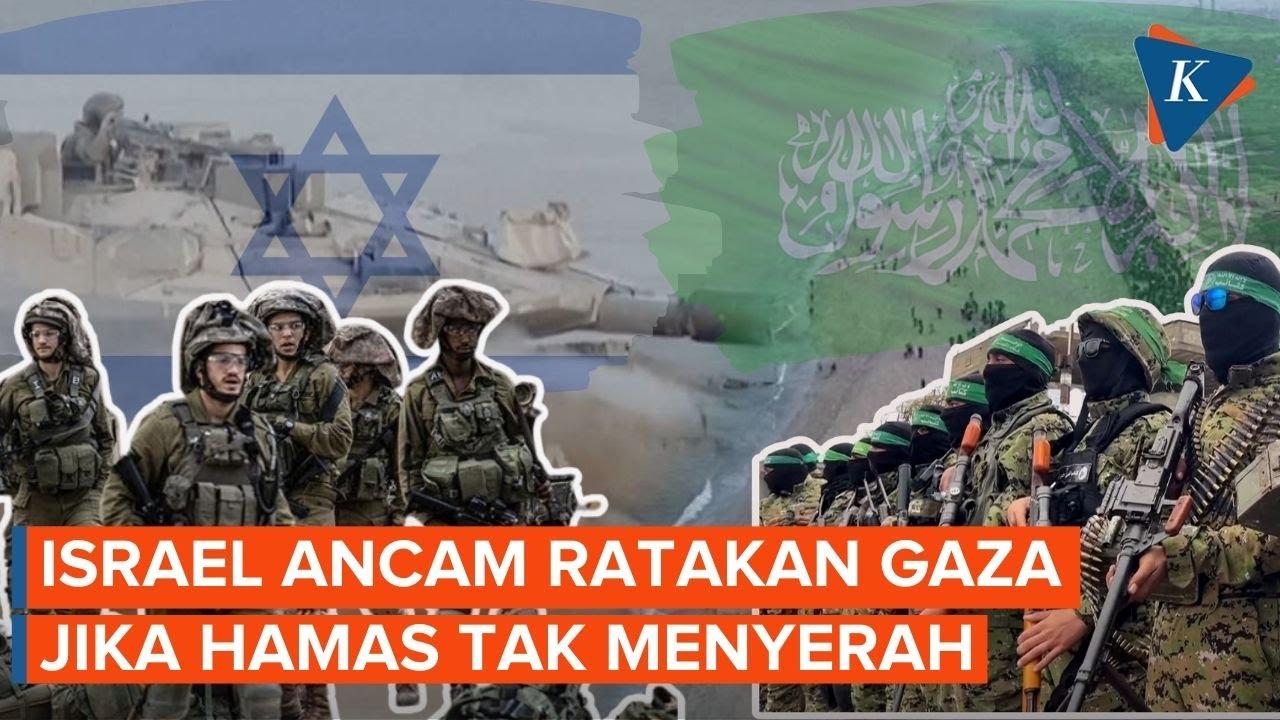 Israel Ancam Hamas, Diminta Menyerah atau Gaza Rata dengan Tanah