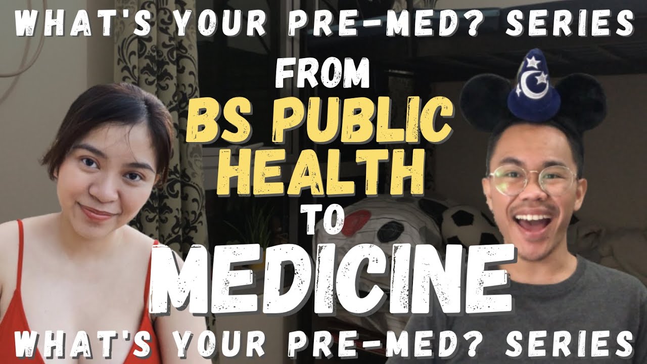 PUBLIC HEALTH | What's Your Pre-Med?