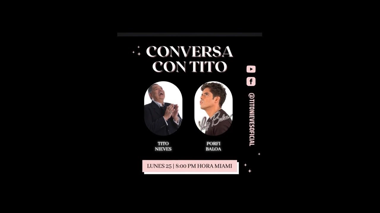 CONVERSA CON TITO... PORFI BALOA