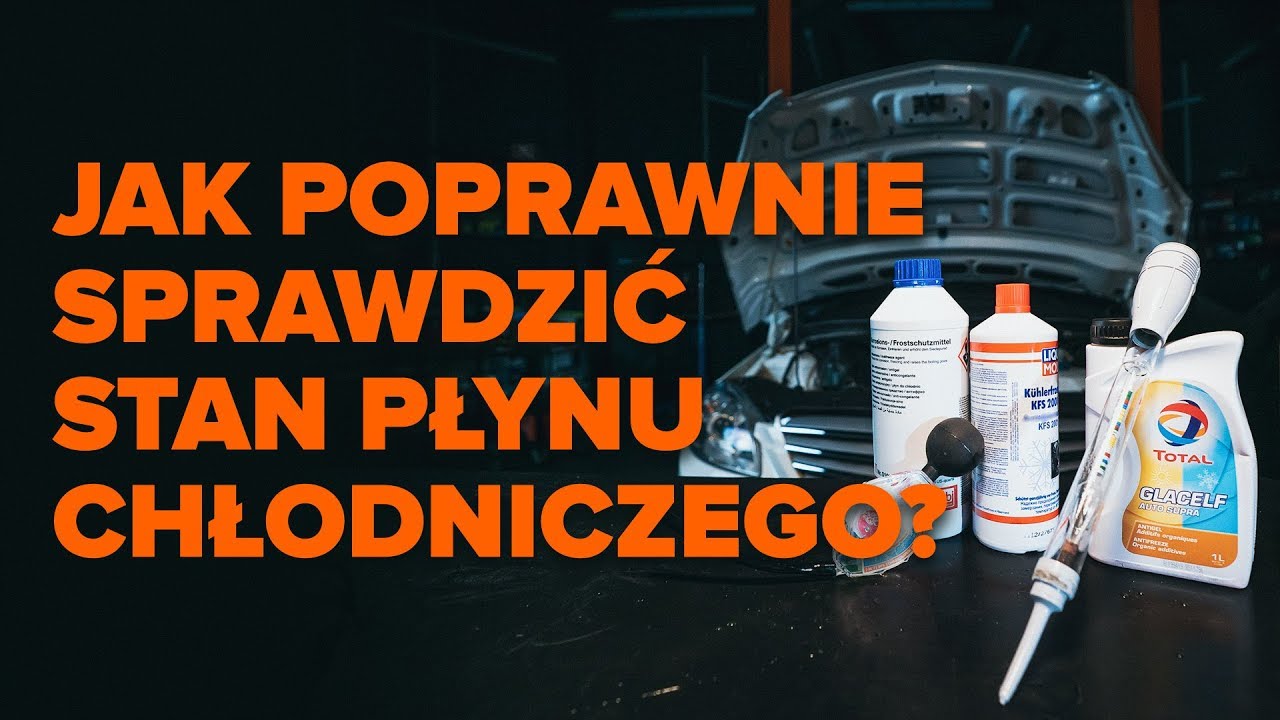 Jak sprawdzić jakość i gęstość płynu chłodniczego? | AUTODOC