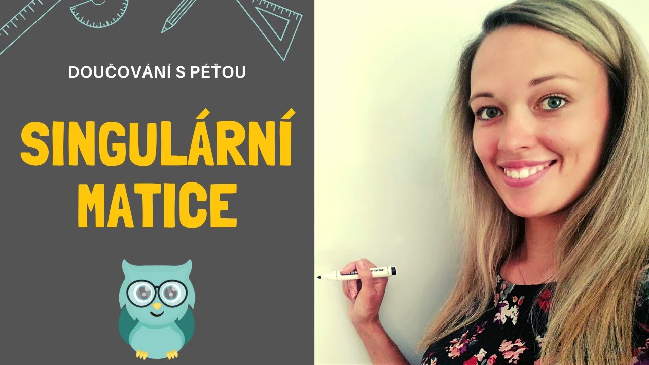 Regulární/singulární matice_řešený příklad