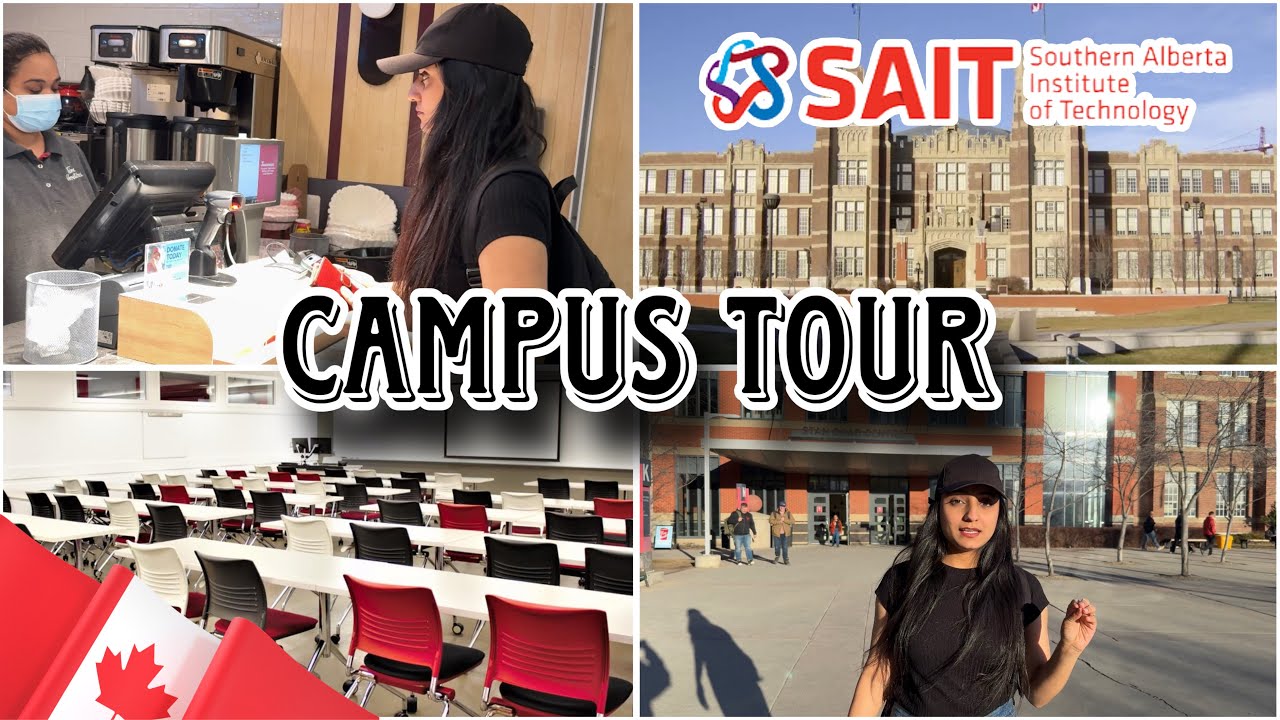 🇨🇦 SAIT Campus Tour | Southern Alberta Institute of Technology | Alberta | Calgary | 2025 |Canada🇨🇦