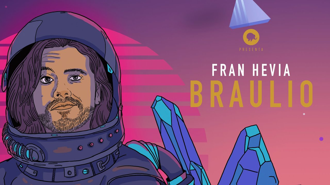 FRAN HEVIA - Braulio