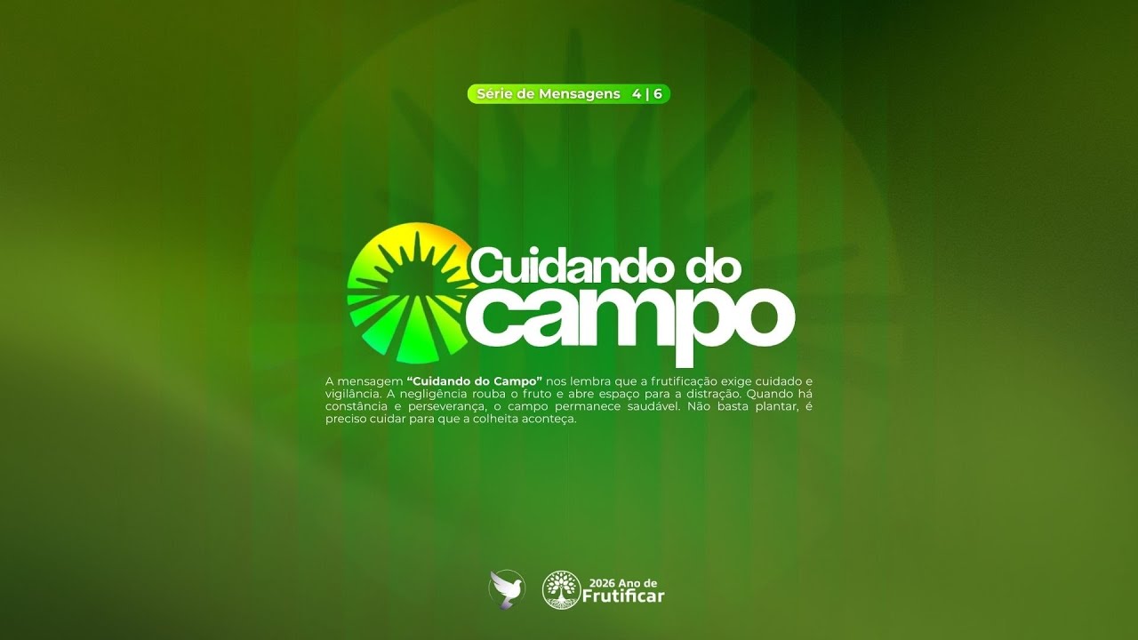 SOMOS PAES | TEMPO DE FRUTIFICAR | CUIDANDO DO CAMPO | PR. GABRIEL UCHÔA