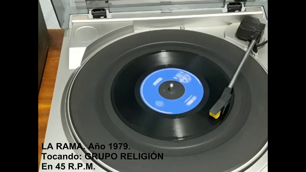 LA RAMA (DISCO DE 45 R.P.M.) Grupo RELIGIÓN. Año 1979.
