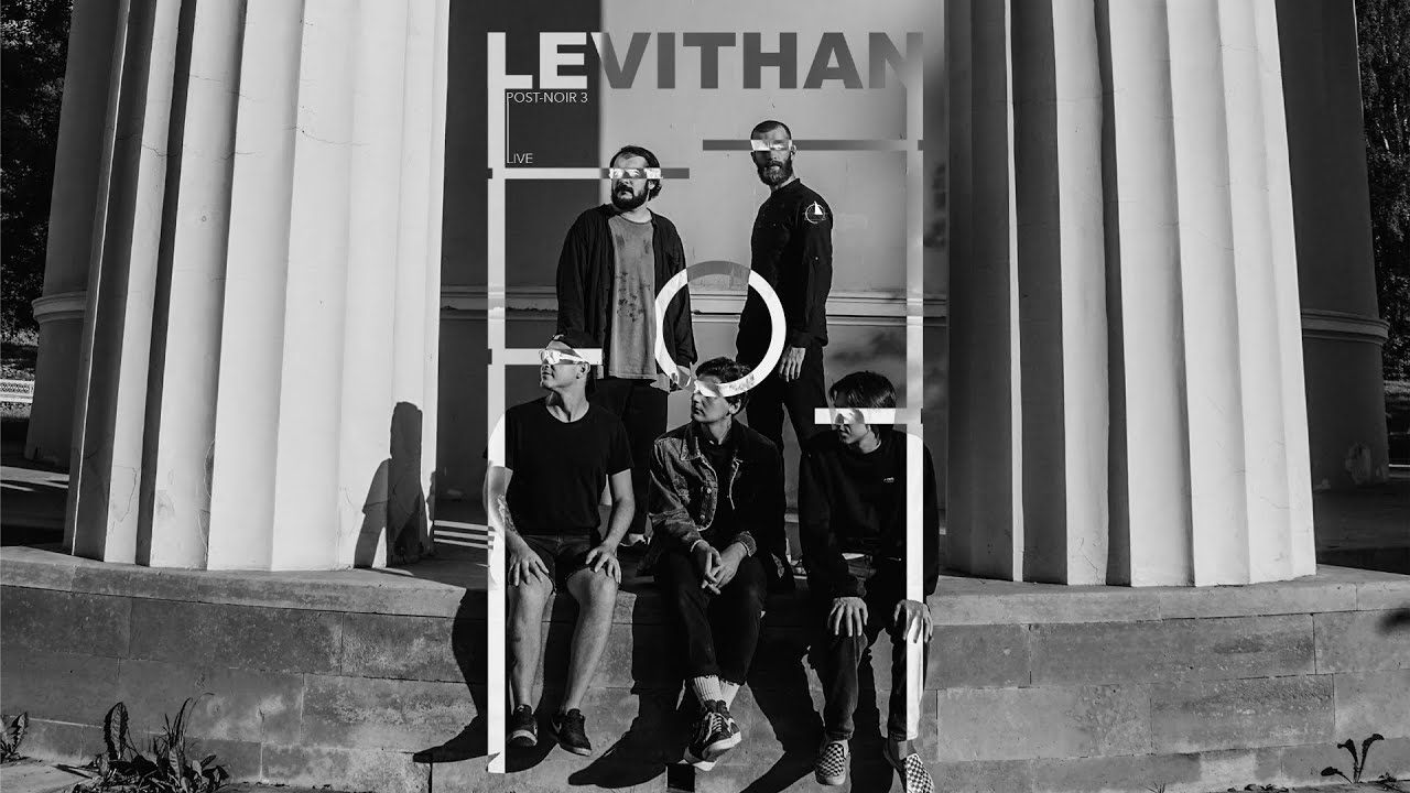 Levithan (Live Post Noir)