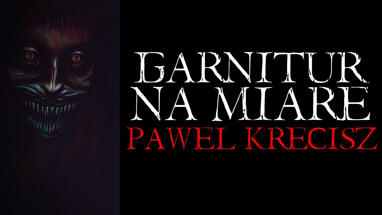 Garnitur Na Miarę... - Creepypasta Straszna Historia z Lektorem
